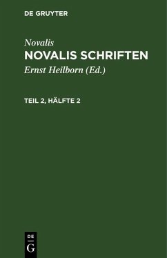 Novalis: Novalis Schriften. Teil 2, Hälfte 2 (eBook, PDF) - Novalis