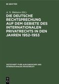 Die deutsche Rechtsprechung auf dem Gebiete des internationalen Privatrechts in den Jahren 1952-1953 (eBook, PDF)