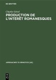 Production de l'intérêt romanesques (eBook, PDF)