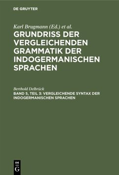Vergleichende Syntax der indogermanischen Sprachen (eBook, PDF) - Delbrück, Berthold