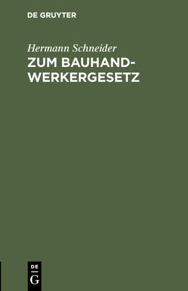 Zum Bauhandwerkergesetz (eBook, PDF) Zum Bauhandwerkergesetz (eBook, PDF)