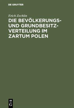 Cover Die Bevölkerungs- und Grundbesitzverteilung im Zartum Polen (eBook, PDF)