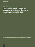 Die Surára und Pakidái. Zwei Yanonámi-Stämme in Nordwestbrasilien (eBook, PDF)