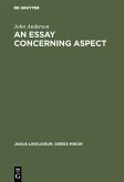 An Essay Concerning Aspect (eBook, PDF)