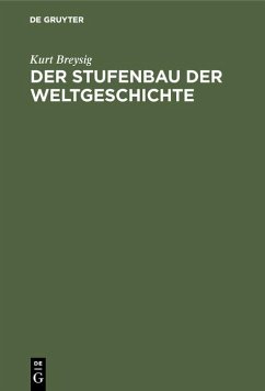 Cover Der Stufenbau der Weltgeschichte (eBook, PDF)
