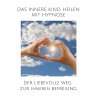 Das innere Kind heilen mit Hypnose... - Bild 1
