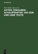 Akten. Eingaben. Schaufenster. Die DDR... - Bild 1