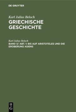 Bis auf Aristoteles und die Eroberung Asiens (eBook, PDF) - Beloch, Karl Julius