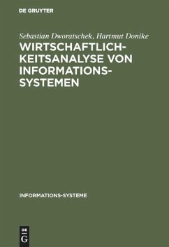 Wirtschaftlichkeitsanalyse von Informationssystemen (eBook, PDF) - Dworatschek, Sebastian; Donike, Hartmut