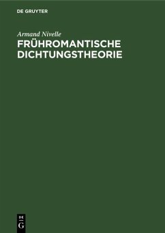 Frühromantische Dichtungstheorie (eBook, PDF) - Nivelle, Armand
