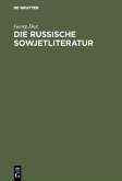 Die russische Sowjetliteratur (eBook, PDF)