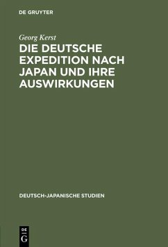 Cover Die deutsche Expedition nach Japan und ihre Auswirkungen (eBook, PDF)