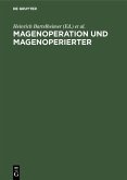 Magenoperation und Magenoperierter (eBook, PDF)