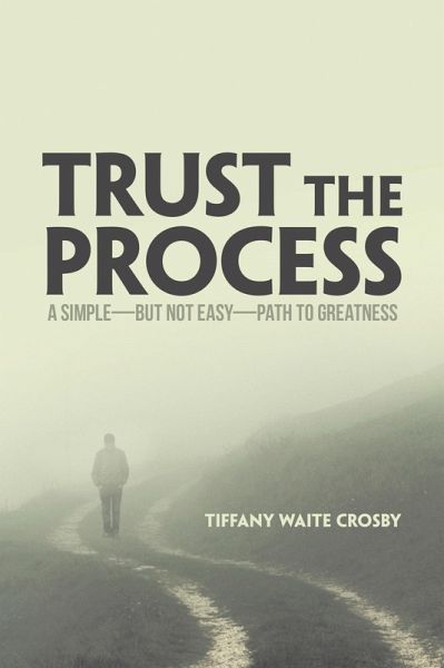 Trust the Process (eBook, ePUB) Trust the Process (eBook, ePUB)