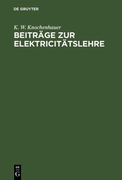 Beiträge zur Elektricitätslehre (eBook, PDF) - Knochenhauer, K. W.