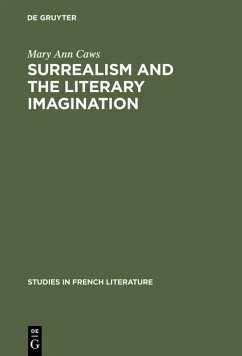 Surrealism and the literary imagination (eBook, PDF) - Caws, Mary Ann