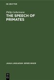 The Speech of Primates (eBook, PDF)