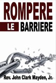 Rompere le Barriere (eBook, ePUB)