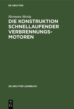 Cover Die Konstruktion schnellaufender Verbrennungsmotoren (eBook, PDF)