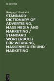 Standard Dictionary of Advertising, Mass Media and Marketing / Standard Wörterbuch für Werbung, Massenmedien und Marketing (eBook, PDF)