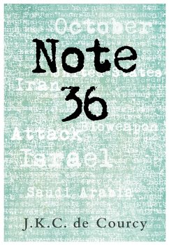 Note 36 (eBook, ePUB) - de Courcy, J. K. C