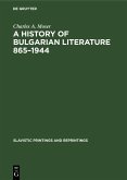 A History of Bulgarian Literature 865-1944 (eBook, PDF)