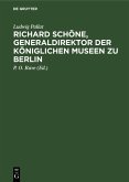 Richard Schöne, Generaldirektor der Königlichen Museen zu Berlin (eBook, PDF)