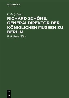 Cover Richard Schöne, Generaldirektor der Königlichen Museen zu Berlin (eBook, PDF)
