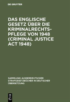 Cover Das Englische Gesetz über die Kriminalrechtspflege von 1948 (Criminal Justice Act 1948) (eBook, PDF)