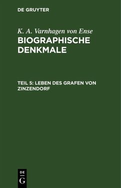 Leben des Grafen von Zinzendorf (eBook, PDF) - Varnhagen Von Ense, K. A.