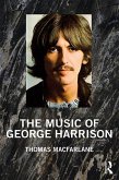 The Music of George Harrison (eBook, ePUB)