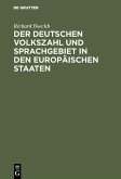 Der Deutschen Volkszahl und Sprachgebiet in den europäischen Staaten (eBook, PDF)