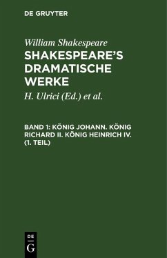 König Johann. König Richard II. König Heinrich IV. (1. Teil) (eBook, PDF) - Shakespeare, William