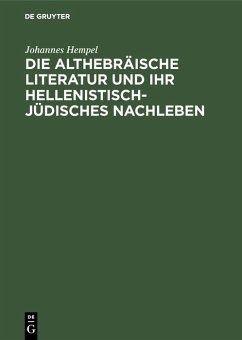 Cover Die althebräische Literatur und ihr hellenistisch-jüdisches Nachleben (eBook, PDF)