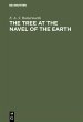 The Tree at the Navel of the Earth... - Bild 1