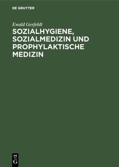 Cover Sozialhygiene, Sozialmedizin und prophylaktische Medizin (eBook, PDF)