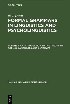 An Introduction to the Theory of Formal Languages and Automata (eBook, PDF) - Levelt, W. J.