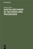 Digitalrechner in technischen Prozessen (eBook, PDF)