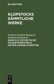 Die deutsche Gelehrtenrepublik. Hinterlassene Schriften (eBook, PDF)