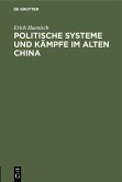 Politische Systeme und Kämpfe im alten China (eBook, PDF)