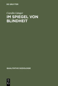 Im Spiegel von Blindheit (eBook, PDF) - Länger, Carolin