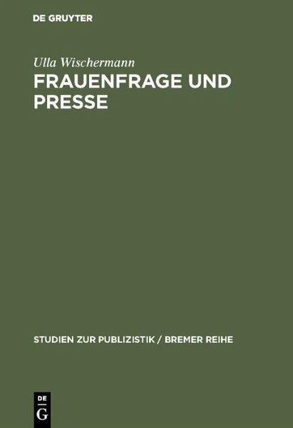 Frauenfrage und Presse (eBook, PDF)