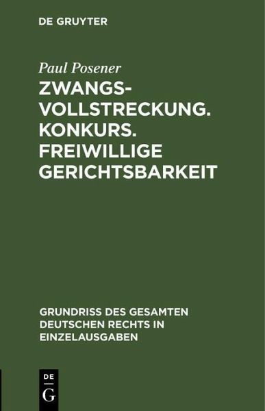 Zwangsvollstreckung. Konkurs. Freiwillige Gerichtsbarkeit (eBook, PDF)