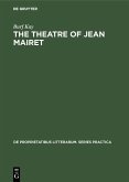 The theatre of Jean Mairet (eBook, PDF)