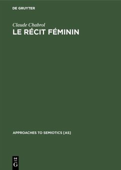 Le récit féminin (eBook, PDF) - Chabrol, Claude