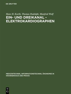 Ein- und Dreikanal - Elektrokardiographen (eBook, PDF) - Kurth, Hans H.; Rudolph, Thomas; Wolf, Manfred