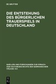 Die Entstehung des bürgerlichen Trauerspiels in Deutschland (eBook, PDF)