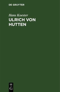 Ulrich von Hutten (eBook, PDF) - Koester, Hans