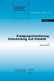Erwägungsorientierung, Entscheidung und Didaktik (eBook, PDF)