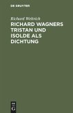 Richard Wagners Tristan und Isolde als Dichtung (eBook, PDF)